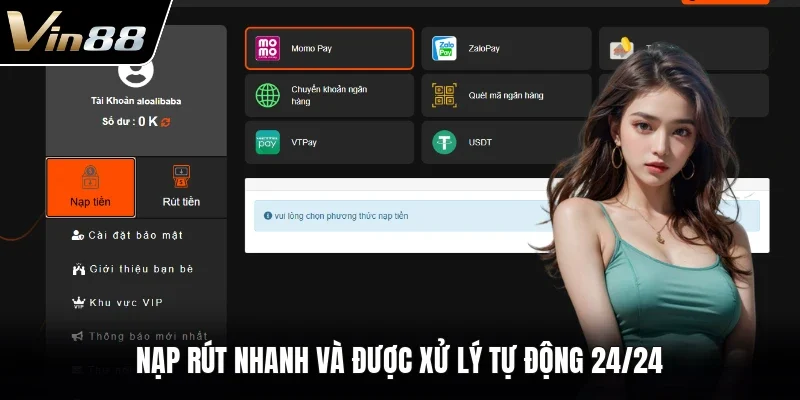 Nạp rút nhanh và được xử lý tự động 24/24