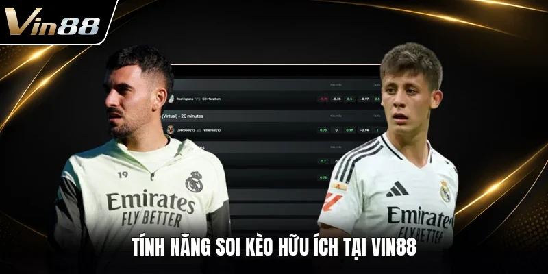 Tính năng soi kèo hữu ích tại VIN88
